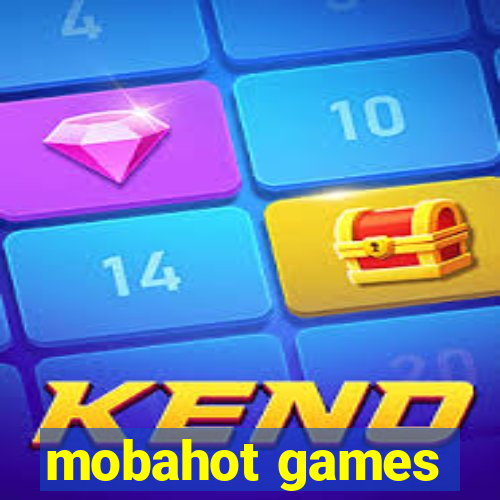 mobahot games